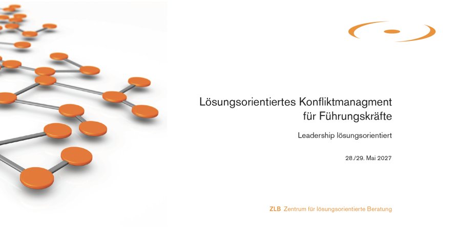 Lösungsorientiertes Konfliktmanagement für Führungskräfte